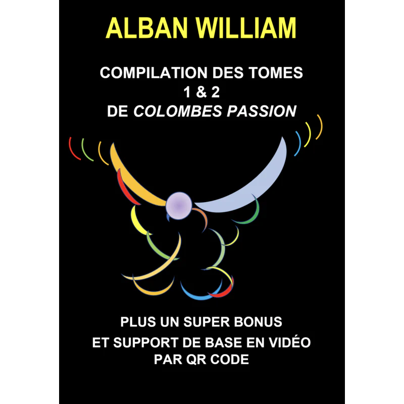 Colombes Passion (Compilation Tomes 1 et 2)