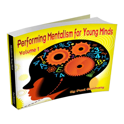 Mentalism for Young Minds Vol. 1 by Paul Romhany - eBook DOWNLOAD