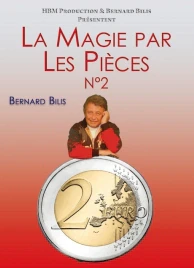 La Magie par les Pièces Vol. 2