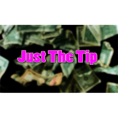 Just The Tip by Chris Randall - Video DOWNLOAD