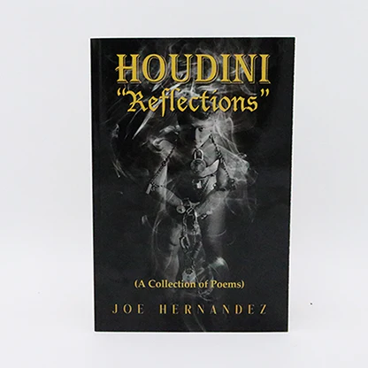 Houdini: Reflections - Collection of Poems