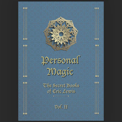 Personal Magic, The Secret Books of Eric Lewis - Vol.2