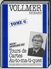 Petite anthologie des tours de cartes automatiques Vol.6