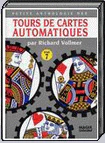 Petite anthologie des tours de cartes automatiques Vol.7